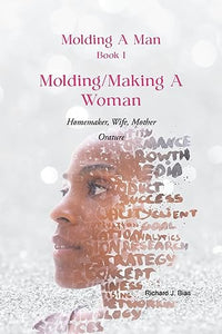 Molding A Man, Book I 