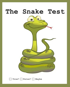 The Snake Test 