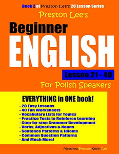 Preston Lee's Beginner English Lesson 21 - 40 For Polish Speakers 