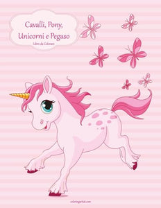 Cavalli, Pony, Unicorni e Pegaso Libro da Colorare 1 