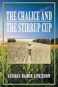 The Chalice and the Stirrup Cup 