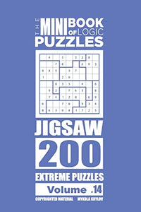 The Mini Book of Logic Puzzles - Jigsaw 200 Extreme (Volume 14) 