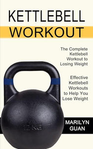 Kettlebell Workout 