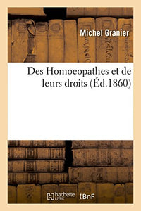 Des Homoeopathes Et de Leurs Droits 