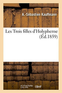 Les Trois Filles d'Holypherne 