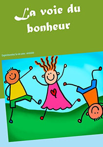 La voie du bonheur 