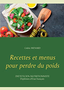 Recettes et menus pour perdre du poids 
