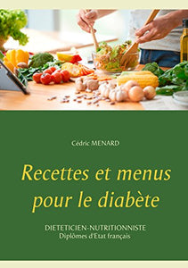 Recettes et menus pour le diabète 