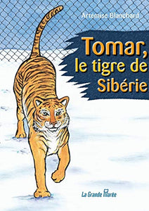 Tomar, le tigre de Sibérie 