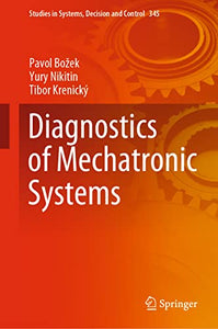 Diagnostics of Mechatronic Systems 