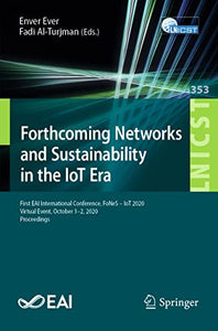 Forthcoming Networks and Sustainability in the IoT Era 