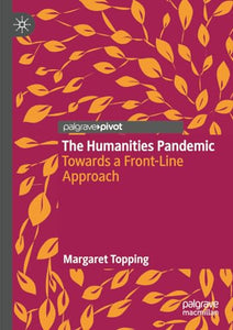 The Humanities Pandemic 