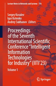 Proceedings of the Seventh International Scientific Conference Intelligent Information Technologies for Industry (IITI23) 