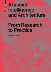 Artificial Intelligence and Architecture 