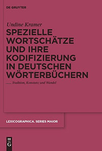 Spezielle Wortschatze und ihre Kodifizierung in deutschen Worterbuchern 