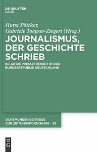 Journalismus, der Geschichte schrieb 