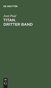 Titan. Dritter Band 