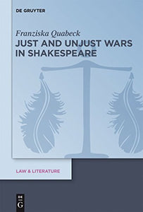 Just and Unjust Wars in Shakespeare 