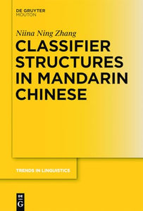 Classifier Structures in Mandarin Chinese 