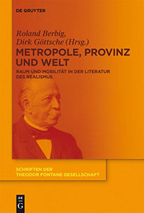 Metropole, Provinz und Welt 