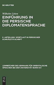 Einfhrung in die persische Diplomatensprache, II. Abteilung, Wortlaut in persischer Schikszt-Schrift 