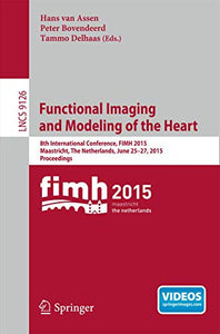 Functional Imaging and Modeling of the Heart 