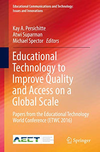 Educational Technology to Improve Quality and Access on a Global Scale 