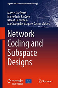Network Coding and Subspace Designs 