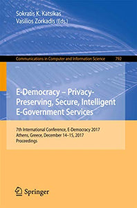E-Democracy – Privacy-Preserving, Secure, Intelligent E-Government Services 