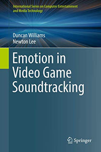 Emotion in Video Game Soundtracking 