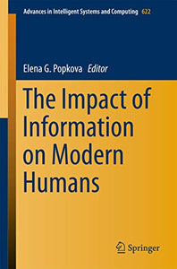 The Impact of Information on Modern Humans 