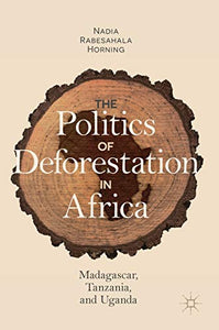 The Politics of Deforestation in Africa 