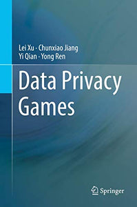 Data Privacy Games 