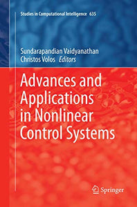 Advances and Applications in Nonlinear Control Systems 
