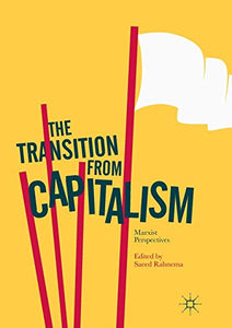 The Transition from Capitalism 