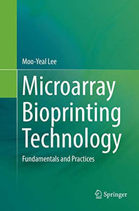 Microarray Bioprinting Technology 
