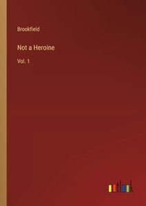 Not a Heroine 