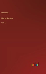 Not a Heroine 