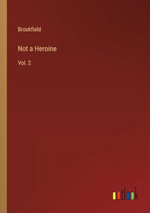 Not a Heroine 