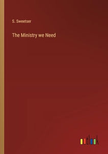 The Ministry we Need 