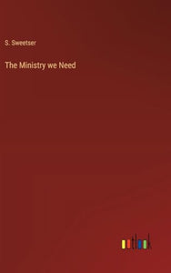 The Ministry we Need 