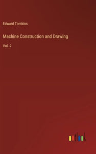 Machine Construction and Drawing 