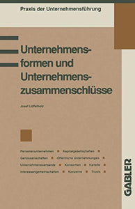 Unternehmensformen und Unternehmenszusammenschlüsse 