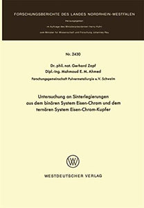 Untersuchung an Sinterlegierungen aus dem binären System Eisen-Chrom und dem ternären System Eisen-Chrom-Kupfer 