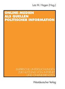 Online-Medien als Quellen politischer Information 
