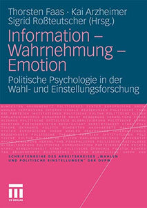 Information - Wahrnehmung - Emotion 