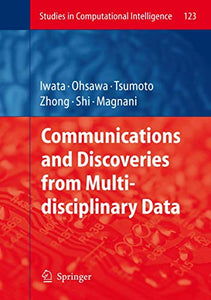 Communications and Discoveries from Multidisciplinary Data 