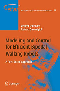 Modeling and Control for Efficient Bipedal Walking Robots 