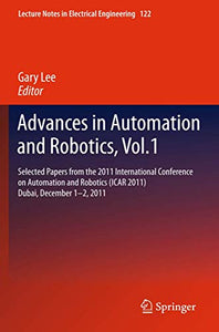 Advances in Automation and Robotics, Vol.1 