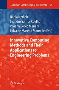 Innovative Computing Methods and their Applications to Engineering Problems 